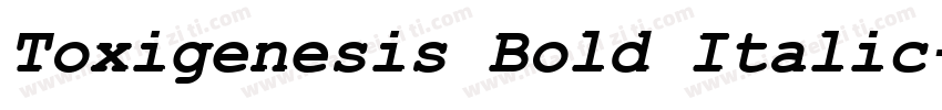 Toxigenesis Bold Italic字体转换